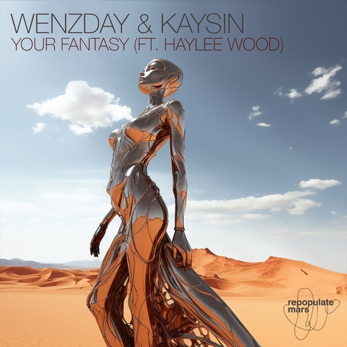 Wenzday & Kaysin feat. Haylee Wood - Your Fantasy [RPM206]